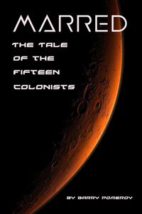 Produktbild: Marred: The Tale of the Fifteen Colonists