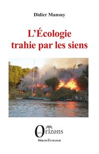 Produktbild: L'&Eacute;cologie trahie par les siens