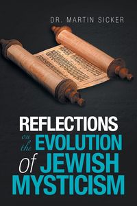 Produktbild: Reflections on the Evolution of Jewish Mysticism