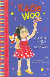 Produktbild: Red White & Blue & Katie Woo