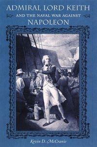Produktbild: Admiral Lord Keith and the Naval War Against Napoleon