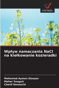 Produktbild: Wp&iquest;yw namaczania NaCl na kie&iquest;kowanie kozieradki