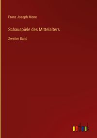 Produktbild: Schauspiele des Mittelalters