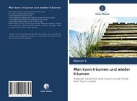 Produktbild: Man kann tr&auml;umen und wieder tr&auml;umen