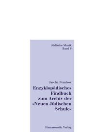Produktbild: Enzyklop&auml;disches Findbuch zum Archiv der "Neuen J&uuml;dischen Schule"