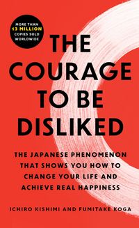 Produktbild: Kishimi, I: Courage to Be Disliked