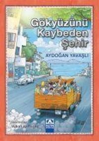 Produktbild: G&ouml;ky&uuml;z&uuml;n&uuml; Kaybeden Sehir