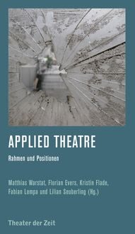 Produktbild: Applied Theatre