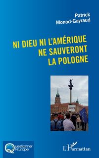 Produktbild: Ni Dieu ni l'Am&eacute;rique ne sauveront la Pologne