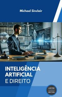 Produktbild: Intelig&ecirc;ncia Artificial e Direito
