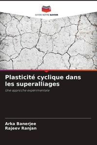 Produktbild: Plasticit&eacute; cyclique dans les superalliages