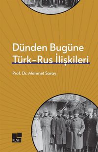 Produktbild: D&uuml;nden Bug&uuml;ne T&uuml;rk - Rus Iliskileri