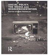 Produktbild: Social Policy, the Media and Misrepresentation