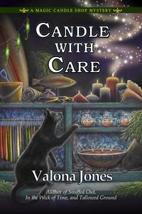 Produktbild: Candle With Care (A Magic Candle Shop Mystery, #4)