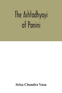 Produktbild: The Ashtadhyayi of Panini