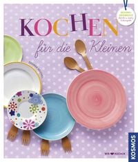 Produktbild: Kochen f&uuml;r die Kleinen