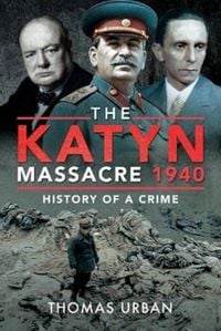 Produktbild: The Katyn Massacre 1940