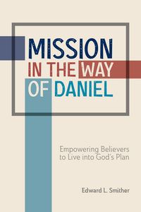 Produktbild: Mission in the Way of Daniel