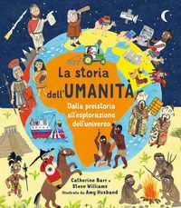 Produktbild: La storia dell'umanit&agrave;. Dalla preistoria all'esplorazione dell'universo