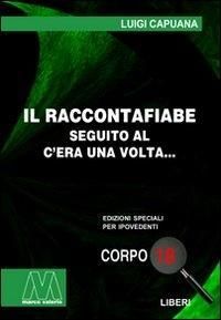 Produktbild: Il raccontafiabe. Seguito al C'era una volta..