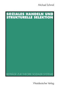 Produktbild: Soziales Handeln und strukturelle Selektion