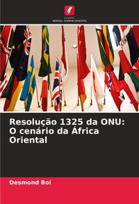 Produktbild: Resolu&ccedil;&atilde;o 1325 da ONU: O cen&aacute;rio da &Aacute;frica Oriental