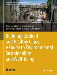 Produktbild: Building Resilient and Healthy Cities: A Guide to Environmental Sustainability and Well-being
