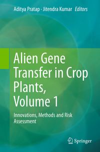 Produktbild: Alien Gene Transfer in Crop Plants, Volume 1