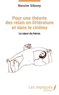 Produktbild: Pour une th&eacute;orie des relais en litt&eacute;rature et dans le cin&eacute;ma