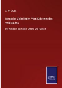 Produktbild: Deutsche Volkslieder: Vom Kehrreim des Volksliedes