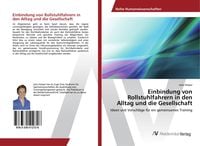 Produktbild: Einbindung von Rollstuhlfahrern in den Alltag und die Gesellschaft