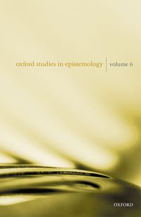 Produktbild: Oxford Studies in Epistemology Volume 6