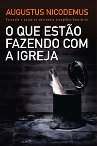 Produktbild: O que est&atilde;o fazendo com a Igreja