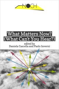 Produktbild: What Matters Now? (What Can't You Hear?)