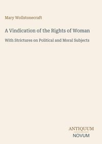 Produktbild: A Vindication of the Rights of Woman