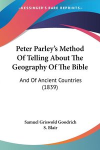 Produktbild: Peter Parley's Method Of Telling About The Geography Of The Bible