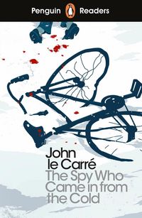 Produktbild: Penguin Readers Level 6: The Spy Who Came in from the Cold (ELT Graded Reader)