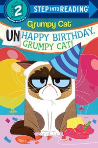 Produktbild: Unhappy Birthday, Grumpy Cat! (Grumpy Cat)