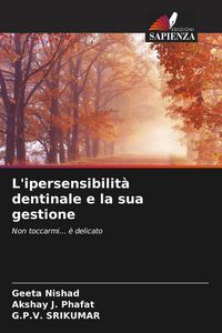 Produktbild: L'ipersensibilit&agrave; dentinale e la sua gestione