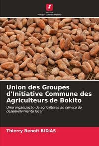 Produktbild: Union des Groupes d'Initiative Commune des Agriculteurs de Bokito