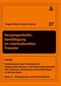 Produktbild: Vergangenheitsbew&auml;ltigung im interkulturellen Transfer