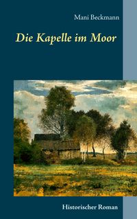 Produktbild: Die Kapelle im Moor