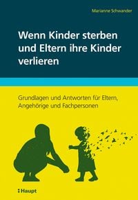 Produktbild: Wenn Kinder sterben und Eltern ihre Kinder verlieren