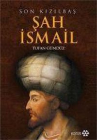 Produktbild: Son Kizilbas Sah Ismail