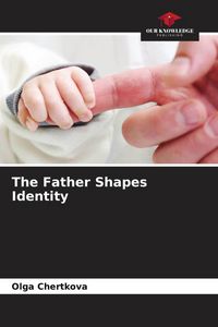 Produktbild: The Father Shapes Identity