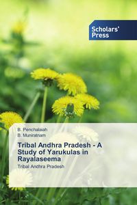 Produktbild: Tribal Andhra Pradesh - A Study of Yarukulas in Rayalaseema