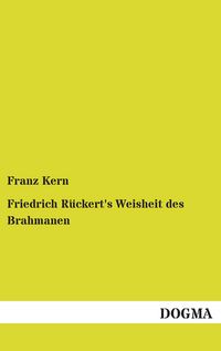 Produktbild: Friedrich R&uuml;ckert's Weisheit des Brahmanen