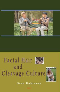Produktbild: Facial Hair and Cleavage Culture
