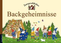 Bild vom Artikel Zwergenstübchen Backgeheimnisse vom Autor Elke Schuster