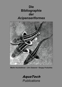 Produktbild: Die Bibliographie der Acipenseriformes